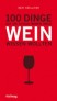 Accessoires & Bücher - 100 Dinge, die Sie über Wein wissen sollten, Beat Koelliker ISBN: 9783833827570 Accessoires & Bücher - 100 Dinge, die Sie über Wein wissen sollten, Beat Koelliker ISBN: 9783833827570
