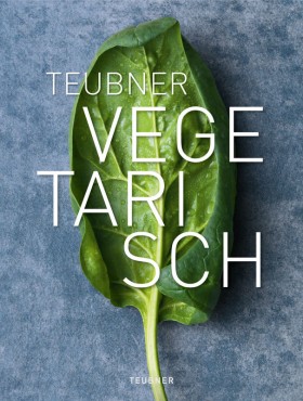 Accessoires & Bücher - Teubner Vegetarisch ISBN: 9783833828485 Accessoires & Bücher - Teubner Vegetarisch ISBN: 9783833828485