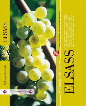 Accessoires & Bücher - Elsass – Entlang der Weinstraße: Weine, Winzer, Lagen, Spezialitäten - Wolfgang Faßbender ISBN: 978-3-938839-23-2 Accessoires & Bücher - Elsass – Entlang der Weinstraße: Weine, Winzer, Lagen, Spezialitäten - Wolfgang Faßbender ISBN: 978-3-938839-23-2