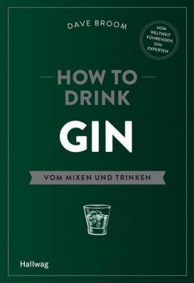 Accessoires & Bücher - How to Drink Gin, Dave Broom Accessoires & Bücher - How to Drink Gin, Dave Broom